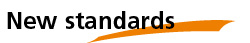 New Standards